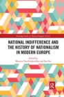 National indifference and the History of Nationalism in Modern Europe - Book