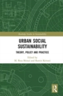Urban Social Sustainability : Theory, Policy and Practice - Book