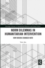 Norm Dilemmas in Humanitarian Intervention : How Bosnia Changed NATO - Book
