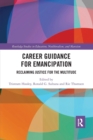 Career Guidance for Emancipation : Reclaiming Justice for the Multitude - Book