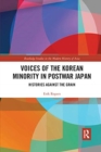 Voices of the Korean Minority in Postwar Japan : Histories Against the Grain - Book