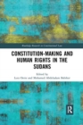 Constitution-making and Human Rights in the Sudans - Book