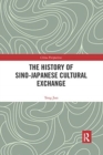 The History of Sino-Japanese Cultural Exchange - Book