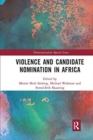 Violence and Candidate Nomination in Africa - Book