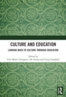 Culture and Education : Looking Back to Culture Through Education - Book