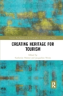 Creating Heritage for Tourism - Book