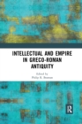 Intellectual and Empire in Greco-Roman Antiquity - Book