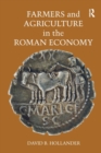 Farmers and Agriculture in the Roman Economy - Book