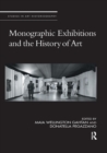 Monographic Exhibitions and the History of Art - Book