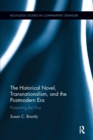 The Historical Novel, Transnationalism, and the Postmodern Era : Presenting the Past - Book