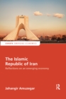 The Islamic Republic of Iran : Reflections on an Emerging Economy - Book