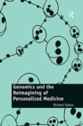 Genomics and the Reimagining of Personalized Medicine - Book