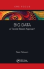 Big Data : A Tutorial-Based Approach - Book