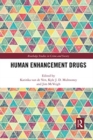Human Enhancement Drugs - Book