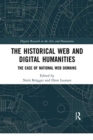 The Historical Web and Digital Humanities : The Case of National Web Domains - Book