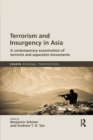 Terrorism and Insurgency in Asia : A contemporary examination of terrorist and separatist movements - Book