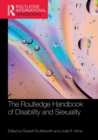 The Routledge Handbook of Disability and Sexuality - Book