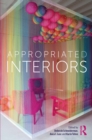 Appropriated Interiors - Book