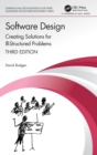 Software Design : Creating Solutions for Ill-Structured Problems - Book