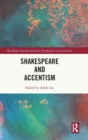 Shakespeare and Accentism - Book