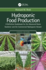 Hydroponic Food Production : A Definitive Guidebook for the Advanced Home Gardener and the Commercial Hydroponic Grower - Book