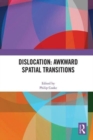 Dislocation: Awkward Spatial Transitions - Book