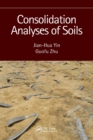 Consolidation Analyses of Soils - Book