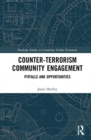 Counter-Terrorism Community Engagement : Pitfalls and Opportunities - Book