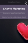 Charity Marketing : Contemporary Issues, Research and Practice - Book