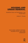 Housing and Urban Renewal : Residential Decay and Revitalization in the Private Sector - Book