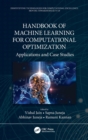 Handbook of Machine Learning for Computational Optimization : Applications and Case Studies - Book