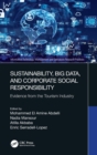 Sustainability, Big Data, and Corporate Social Responsibility : Evidence from the Tourism Industry - Book