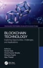 Blockchain Technology : Exploring Opportunities, Challenges, and Applications - Book