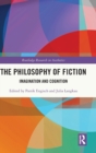 The Philosophy of Fiction : Imagination and Cognition - Book