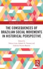 The Consequences of Brazilian Social Movements in Historical Perspective - Book
