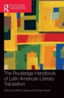 The Routledge Handbook of Latin American Literary Translation - Book