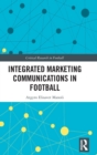 Integrated Marketing Communications in Football - Book