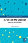 Repetition and Creation : Poetics of Autotextuality - Book