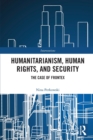 Humanitarianism, Human Rights, and Security : The Case of Frontex - Book