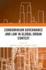 Condominium Governance and Law in Global Urban Context - Book