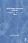 Mourning Companion Animals : Guiding Clients from Loss to Legacy - Book