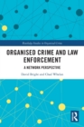 Organised Crime and Law Enforcement : A Network Perspective - Book