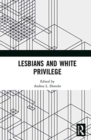 Lesbians and White Privilege - Book