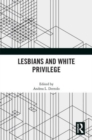 Lesbians and White Privilege - Book