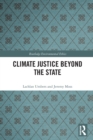 Climate Justice Beyond the State - Book
