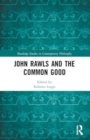 John Rawls and the Common Good - Book