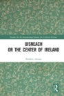 Uisneach or the Center of Ireland - Book