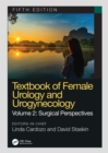 Textbook of Female Urology and Urogynecology : Surgical Perspectives - Book