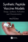Synthetic Peptide Vaccine Models : Design, Synthesis, Purification and Characterization - Book