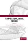 Computational Social Science : Proceedings of the 1st International Conference on New Computational Social Science (ICNCSS 2020), September 25-27, 2020, Guangzhou, China - Book